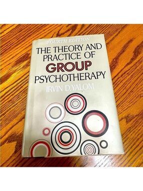 The Theory And Practice Of Group Psychotherapy